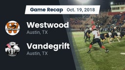 Recap: Westwood  vs. Vandegrift  2018