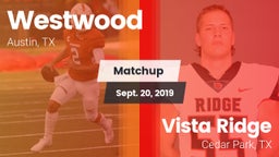 Matchup: Westwood  vs. Vista Ridge  2019
