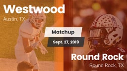 Matchup: Westwood  vs. Round Rock  2019