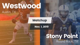 Matchup: Westwood  vs. Stony Point  2019