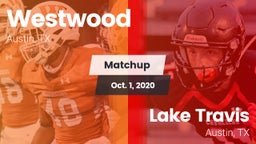 Matchup: Westwood  vs. Lake Travis  2020