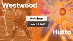 Matchup: Westwood  vs. Hutto  2020