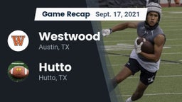 Recap: Westwood  vs. Hutto  2021