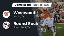 Recap: Westwood  vs. Round Rock  2022