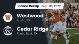 Recap: Westwood  vs. Cedar Ridge  2022