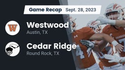 Recap: Westwood  vs. Cedar Ridge  2023