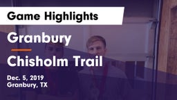 Granbury  vs Chisholm Trail  Game Highlights - Dec. 5, 2019