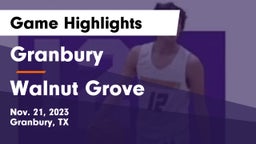 Granbury  vs Walnut Grove  Game Highlights - Nov. 21, 2023