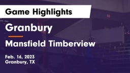 Granbury  vs Mansfield Timberview  Game Highlights - Feb. 16, 2023
