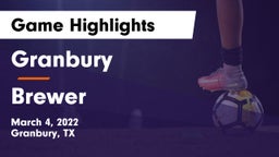 Granbury  vs Brewer  Game Highlights - March 4, 2022