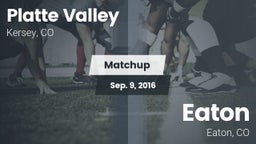 Matchup: Platte Valley High vs. Eaton  2016