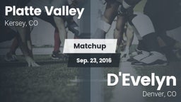 Matchup: Platte Valley High vs. D'Evelyn  2016