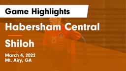 Habersham Central vs Shiloh  Game Highlights - March 4, 2022
