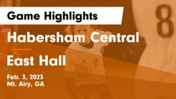 Habersham Central vs East Hall  Game Highlights - Feb. 3, 2023