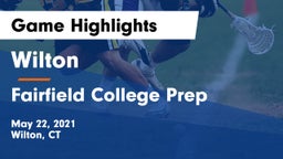 Wilton  vs Fairfield College Prep  Game Highlights - May 22, 2021