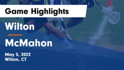 Wilton  vs McMahon  Game Highlights - May 5, 2022