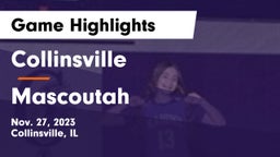 Collinsville  vs Mascoutah  Game Highlights - Nov. 27, 2023