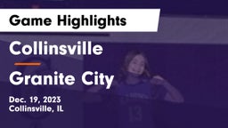 Collinsville  vs Granite City  Game Highlights - Dec. 19, 2023
