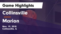 Collinsville  vs Marion  Game Highlights - Nov. 19, 2018
