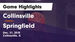 Collinsville  vs Springfield  Game Highlights - Dec. 21, 2018