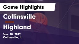 Collinsville  vs Highland  Game Highlights - Jan. 18, 2019