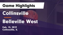 Collinsville  vs Belleville West  Game Highlights - Feb. 15, 2019