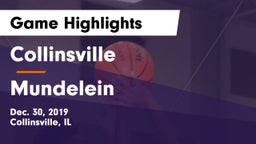 Collinsville  vs Mundelein  Game Highlights - Dec. 30, 2019