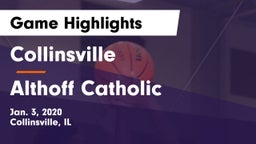 Collinsville  vs Althoff Catholic  Game Highlights - Jan. 3, 2020