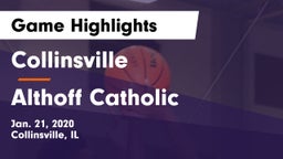 Collinsville  vs Althoff Catholic  Game Highlights - Jan. 21, 2020