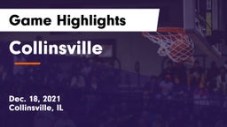 Collinsville  Game Highlights - Dec. 18, 2021