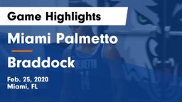 Miami Palmetto  vs Braddock Game Highlights - Feb. 25, 2020