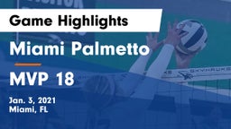 Miami Palmetto  vs MVP 18 Game Highlights - Jan. 3, 2021