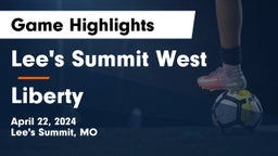 Lee's Summit West  vs Liberty  Game Highlights - April 22, 2024