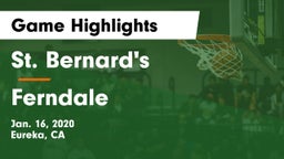 St. Bernard's  vs Ferndale  Game Highlights - Jan. 16, 2020