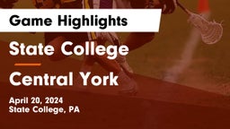 State College  vs Central York  Game Highlights - April 20, 2024