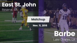 Matchup: East St. John vs. Barbe  2016