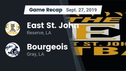 Recap: East St. John  vs. Bourgeois  2019
