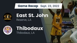 Recap: East St. John  vs. Thibodaux  2022