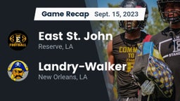 Recap: East St. John  vs.  Landry-Walker  2023