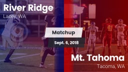 Matchup: River Ridge High vs. Mt. Tahoma  2018