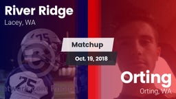 Matchup: River Ridge High vs. Orting  2018