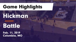 Hickman  vs Battle  Game Highlights - Feb. 11, 2019