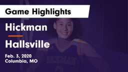 Hickman  vs Hallsville  Game Highlights - Feb. 3, 2020