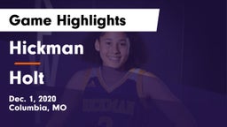 Hickman  vs Holt  Game Highlights - Dec. 1, 2020