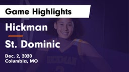 Hickman  vs St. Dominic  Game Highlights - Dec. 2, 2020