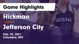 Hickman  vs Jefferson City  Game Highlights - Feb. 24, 2021
