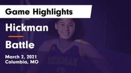Hickman  vs Battle  Game Highlights - March 2, 2021