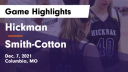 Hickman  vs Smith-Cotton  Game Highlights - Dec. 7, 2021