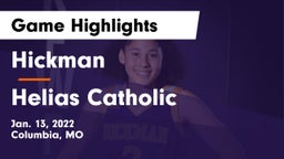 Hickman  vs Helias Catholic  Game Highlights - Jan. 13, 2022