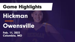 Hickman  vs Owensville  Game Highlights - Feb. 11, 2022